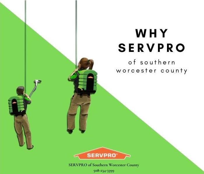 Why SERVPRO of Southern Worcester County?