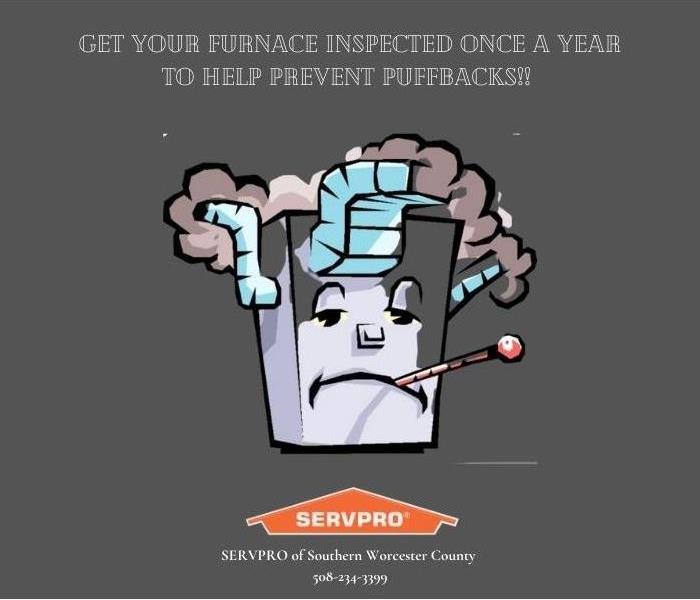 Get your furnace inspected once a year to prevent puffbacks!